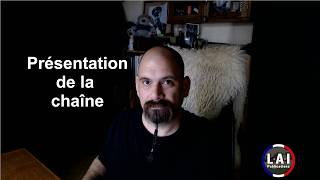 Nono de LAI : Présentation de la chaîne