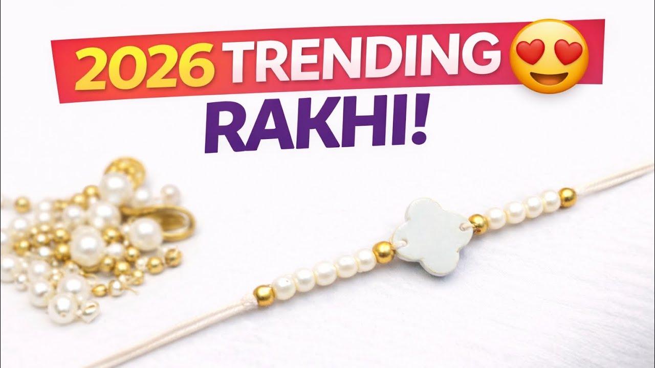 2026 Trending DIY handmade Rakhi at home easy to make full Tutorial 