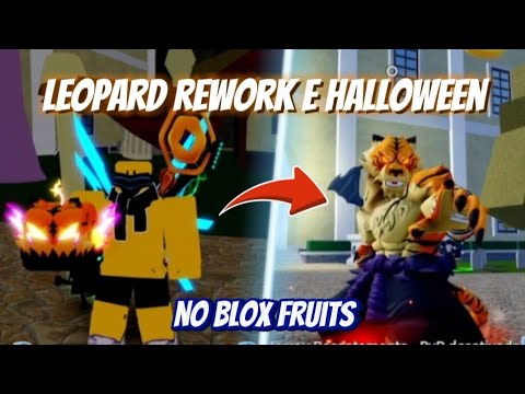 A NOVA ATUALIZAÇÃO do BLOX FRUITS de HALLOWEEN e da LEOPARD REWORK ...