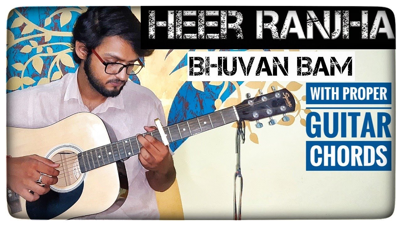 Heer Ranjha Bhuvan Bam Cover | Heer Ranjha Guitar Cover Karan Sharma 2020 | Heer Ranjha Cover