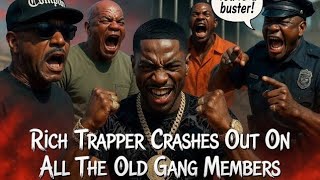 RICH TRAPPER CRASHES OUT ON ALL THE OG YOUTUBE GANG MEMBERS