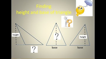 Base and Height of the triangle