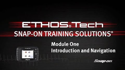 ETHOS Tech Training Module 01 | Snap-on Diagnostics UK