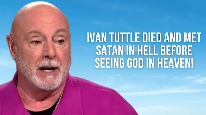 Ivan Tuttle Died and Met Satan in Hell Before Seei...