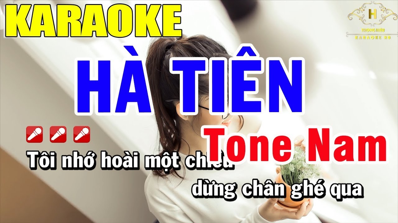 karaoke hà tiên  2022 Update  Karaoke Hà Tiên Tone Nam Nhạc Sống | Trọng Hiếu