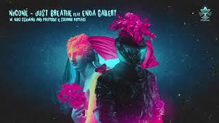 Nicone - Just Breathe feat. Enda Gallery (Prismode & Solvane Remix)