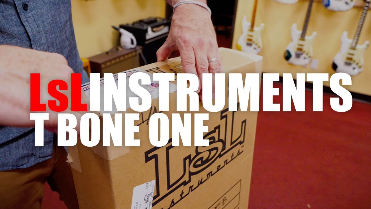 Unboxing LsL Instruments T Bone One Guitars | PRS Guitars | Fender Guitars