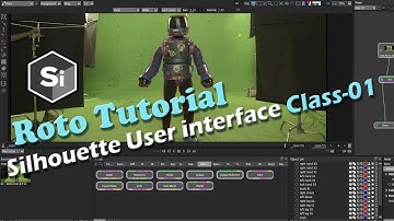 Silhouette Roto Tutorial || Getting started with Silhouette User interface Class-001 [Hindi]