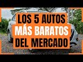 Los 5 autos MÁS BARATOS del mercado | Rodrigo de Motoren