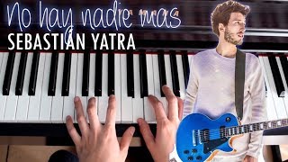 Vignette de la vidéo "Sebastian Yatra - No Hay Nadie Mas Piano (My Only One) Tutorial Acordes Notas Musicales Karaoke"