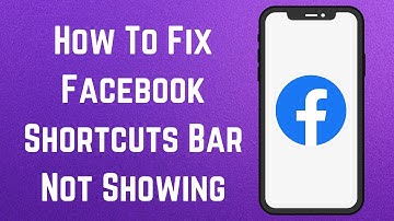 How To Fix Facebook Shortcuts Bar Not Showing