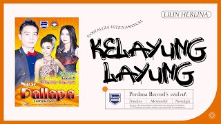Kelayung Layung - Lilin Herlina - New Pallapa versi Campursari.