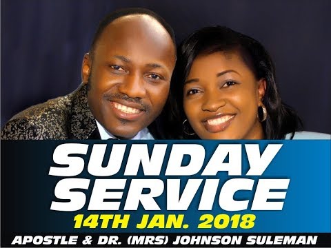 livestrong Sun. 14th Jan. 2018 Service LIVE With Apostle Johnson Suleman
