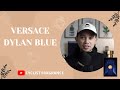 Versace Dylan Blue | Perfume Review Malaysia