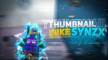 How to make thumbnails like @SynzX In Android || KYROX EDITZ