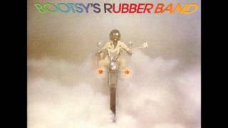 Composed by george clinton, bootsy collins and gary "mudbone" cooper,
'i'd rather be with you' was a major hit, coming out of 'stretchin' in
bootsy's rub...