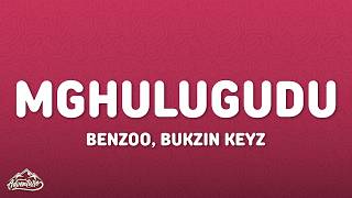 Mghulugudu (feat. Focalistic, Masterpiece YVK & Officixl RSA) - Bukzin Keyz & Benzoo