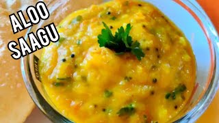 ALOO SAAGU FOR POORI SAAGU RECIPE|ALOO SAGU RECIPE|ALOO GRAVY RECIPE|SAGU RECIPES|ALOO RECIPES|