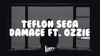 Video thumbnail of "Teflon Sega - Damage (Lyrics/Letras) [ft. OZZIE]"