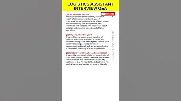 Thumbnail of Logistics Assistant Interview Questions and Answers