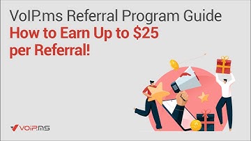 VoIP.ms Referral Program Guide - Unlock Rewards up to $25 by Sharing the Power of VoIP!