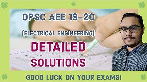 OPSC AEE (Electrical) 2019-20 detailed solution - No. 01-10 | EdUp | Odisha jobs