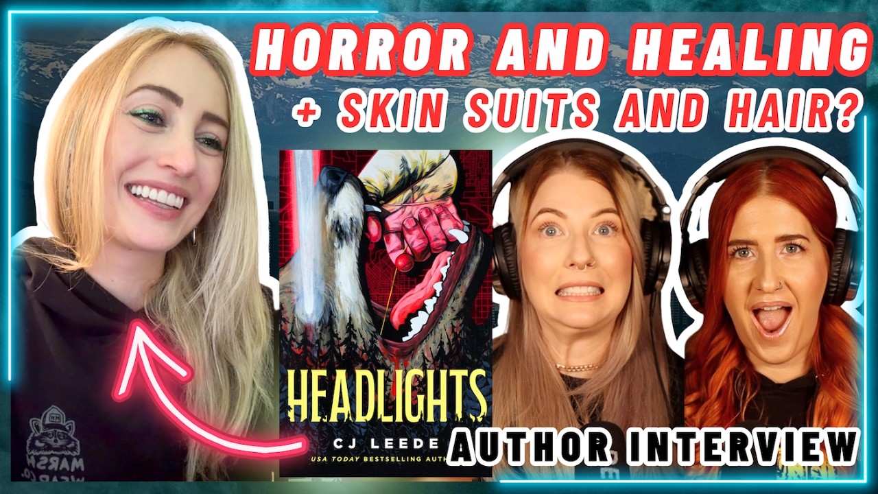 Ep 114 *NEW* Psychological Paranormal Horror w/ CJ Leede & Her Release Headlights | Author Interview