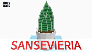 [1DAY_1CAD] SANSEVIERIA (Tinkercad : Design / Project / Education)