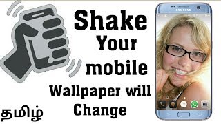 Change Your Wallpaper With Shaking your mobile HD screenshot 2