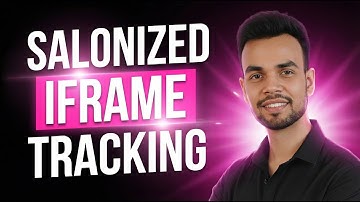 Salonized IFrame Tracking with Google Tag Manager