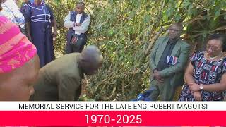 MEMORIAL SERVICE OF THE LATE ENG.ROBERT .M. MAGOTSI