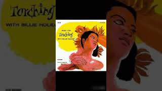 Billie Holiday -Music For Torching -1955 (FULL ALBUM) - YouTube