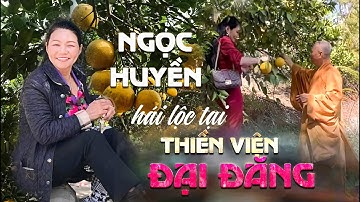 Ngọc Huyền Hái Lộc Tại Thiền Viện Đại Đăng