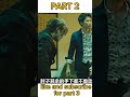 PART 2 OF KOREAN DON.💀😱 #viralshort #movieexplanation