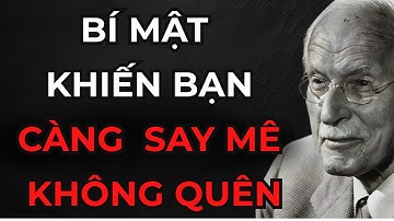 Học cách lờ đi một người đàn ông ĐÚNG CÁCH (Anh ta sẽ theo đuổi bạn như một kẻ nghiện) | Carl Jung