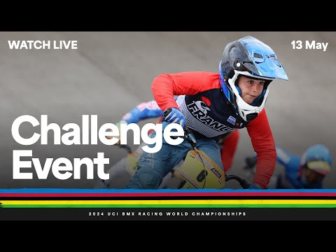 LIVE - Day Two Challenge Event | 2024 UCI BMX Racing World Championships