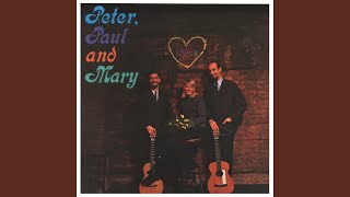 Video thumbnail of "Peter, Paul & Mary - Where Have All the Flowers Gone"