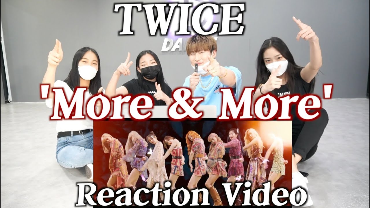 TWICE (트와이스) ‘More & More’ M/V Reaction Video 뮤비 리액션 비디오