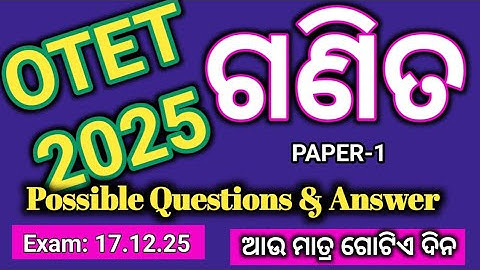 OTET 2025 Possible Questions for Mathematics Paper-1 