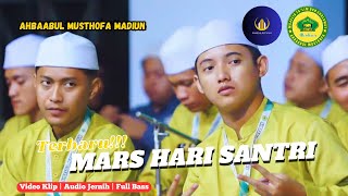 Wajib Dengar! Mars Hari Santri | Ahbaabul Musthofa Madiun Terbaru 2025 #ahbaabulmusthofamadiun