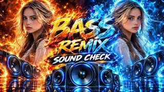 SOUND CHECK | BASS REMIX - LOYAL (Dj Lenard Remix) | BASS TEST