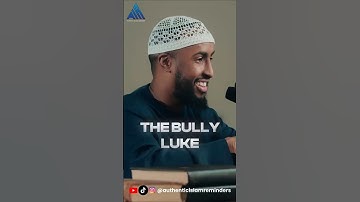 Luke The BULLY || Don’t Underestimate Someone with Heart And Courage || Ustadh AbdulRahman Hassan