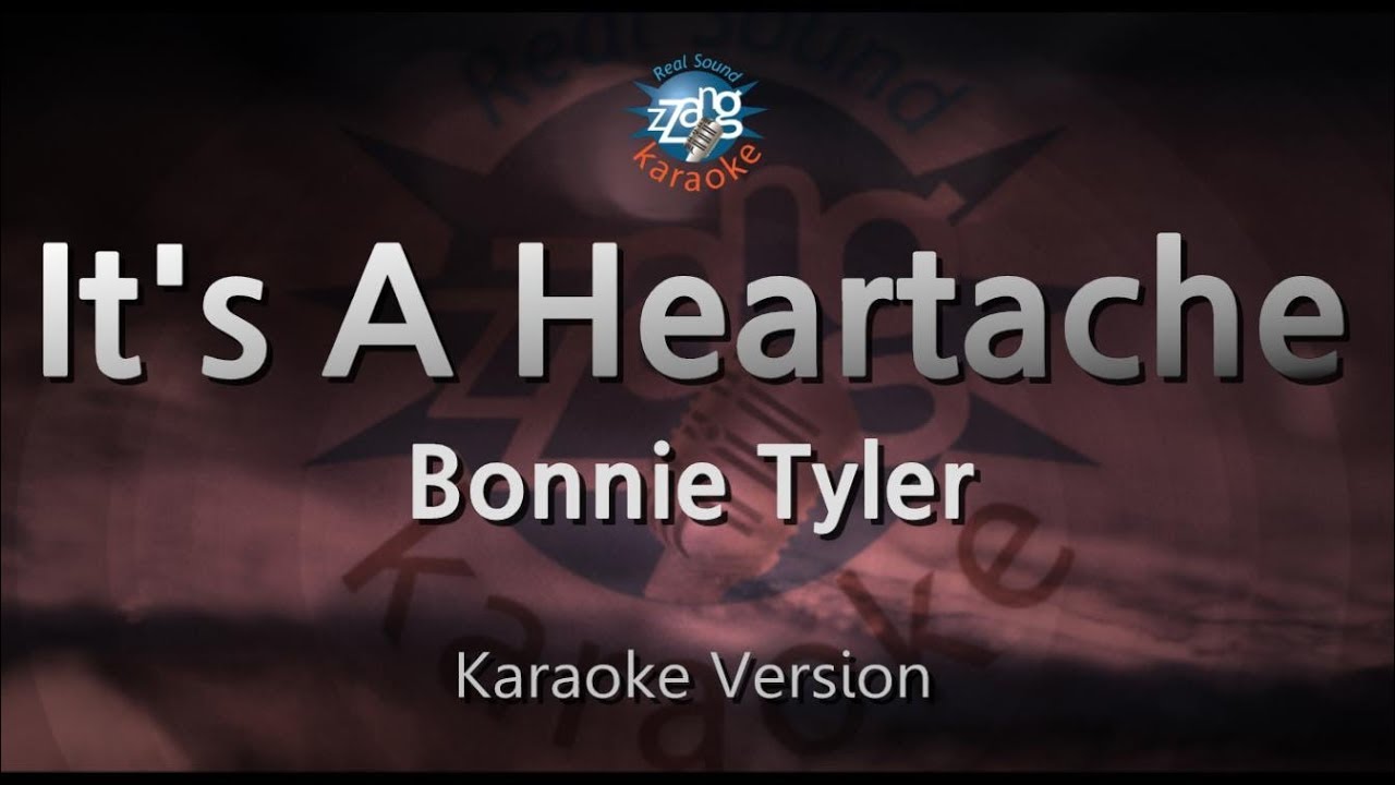 Bonnie Tyler – It’s A Heartache (Melody) (Karaoke Version)