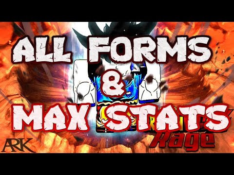 All Forms Max Stats Dragon Ball Rage Youtube - dragon ball z rage modded roblox