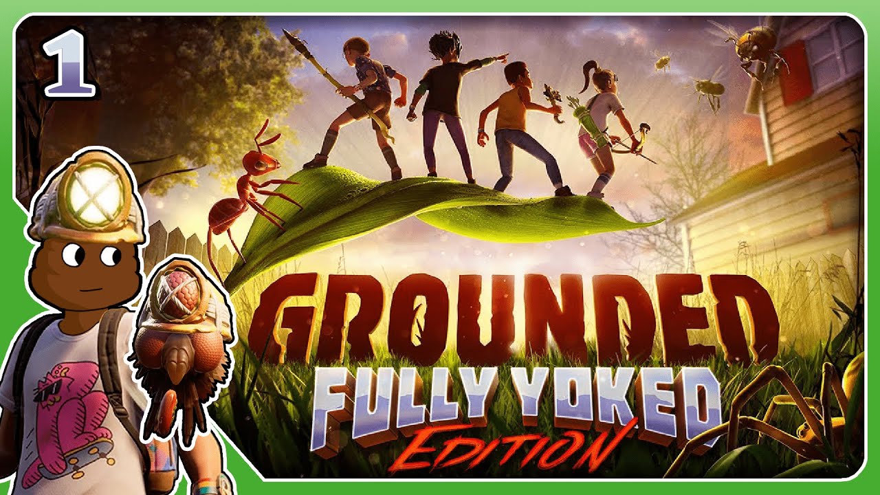 👑💩GROUNDED FULLY YOKED Gameplay Español #1 | LA ACTUALIZACIÓN