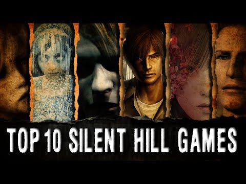 Top 10 Silent Hill Games