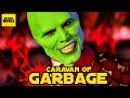 The Mask - Caravan of Garbage