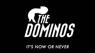 DOMINO - Now or Never