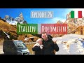 ITALIEN - DOLOMITEN - mit dem Wohnmobil - Let's get otter here - Episode 26