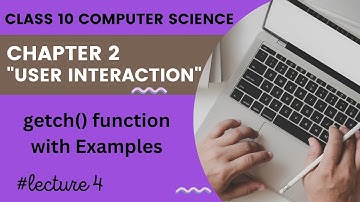 getch( ) function || Chapter 2 in Urdu/Hindi || 10th Class Computer Science New Book || Lecture 4